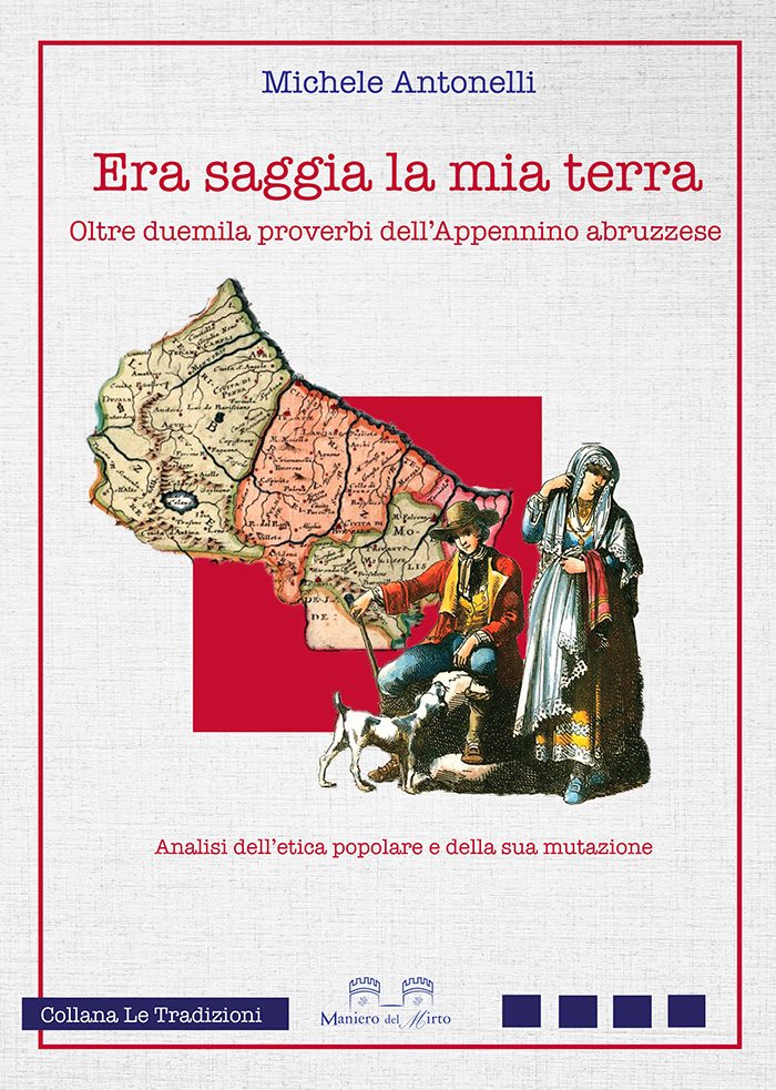 Era saggia la mia terra - Libro - Maniero del Mirto